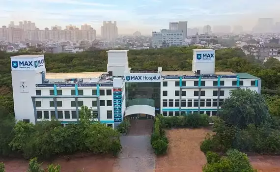 Max Super Specialty Hospital Gurgaon